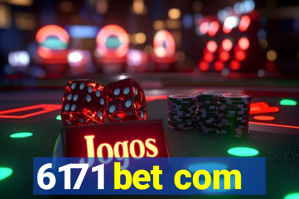 6171 bet com